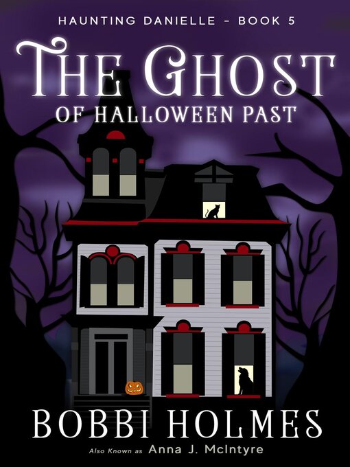 Title details for The Ghost of Halloween Past by Bobbi Holmes - Available